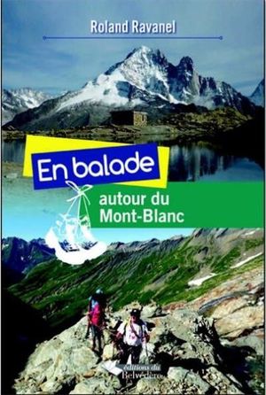 En balade autour du Mont-Blanc