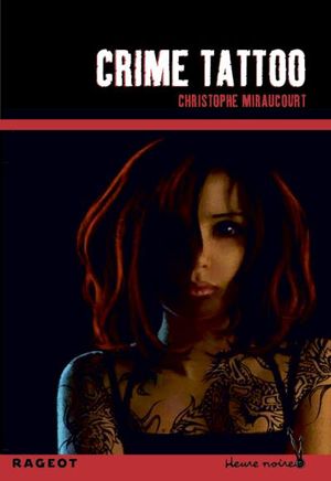 Crime tattoo