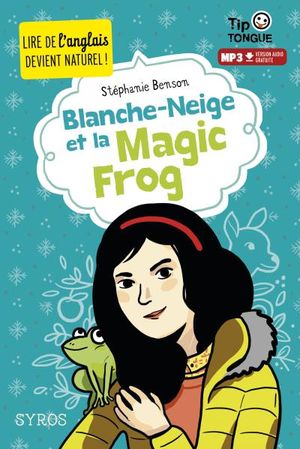 Blanche-neige et Magic Frog