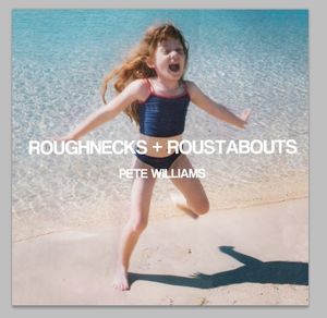 Roughnecks and Roustabouts