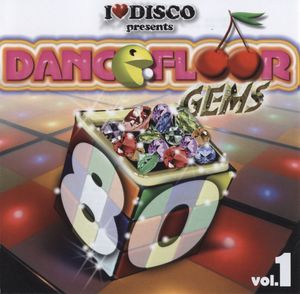 I Love Disco presents Dancefloor Gems 80's, Volume 1