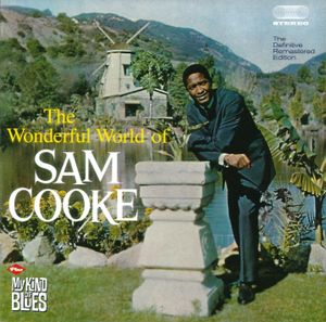 The Wonderful World of Sam Cooke / My Kind of Blues