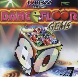I Love Disco presents Dancefloor Gems 80's, Volume 7