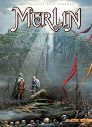 Le Roi Arthur - Merlin, tome 11