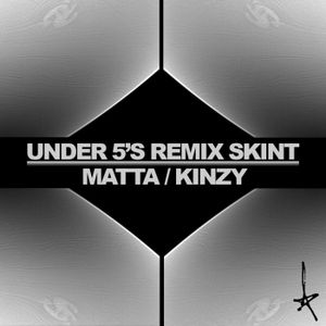 Under 5’s Remix Skint