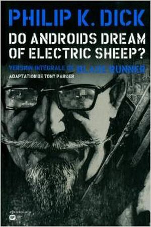 Do Androids Dream of Electric Sheep?, tome 3