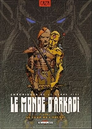 Le Jour de l'arche - Le Monde d'Arkadi, tome 9