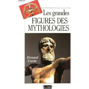 Les grandes figures des mythologies