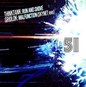 Run and Shove / Malfunction (Skynet Rmx) (Single)