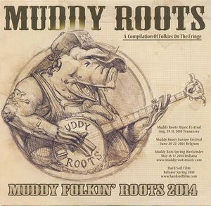 On My Way to Muddy Roots