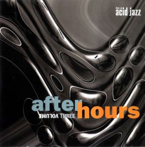 This Is Acid Jazz: After Hours, Volume Three