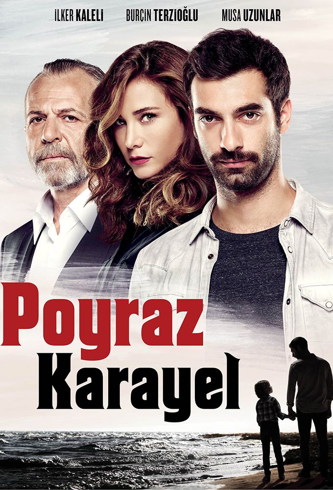Poyraz Karayel Série (2015) SensCritique Poyraz Karayel Série (2015) SensCritique