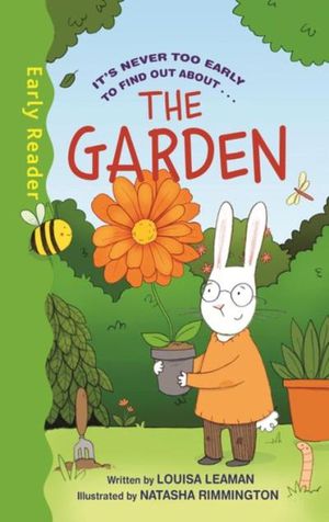 The Garden (Early Reader Non-Fiction)