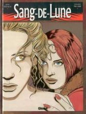 Sang-de-Lune, tome 1