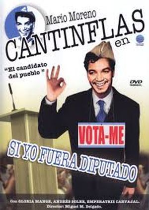 Cantinflas: Si yo fuera diputado