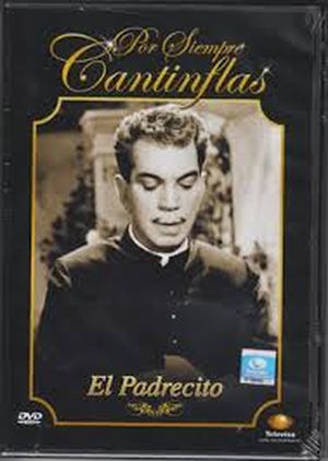 Cantinflas : El padrecito