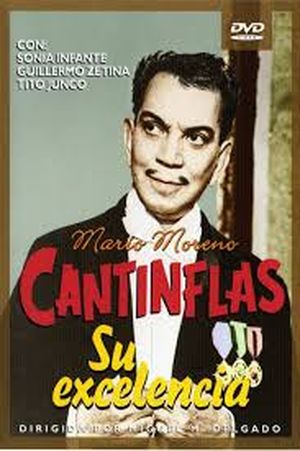 Cantinflas : Su excelencia