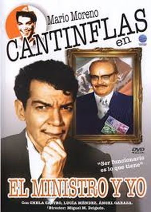 Cantinflas : El ministro y yo