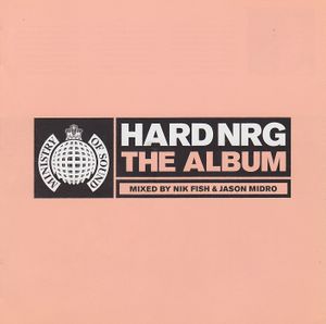 Ministry of Sound: Hard NRG: The Album, Volume 2