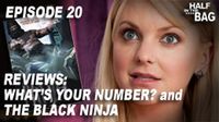 What's Your Number? and The Black Ninja Part 1
