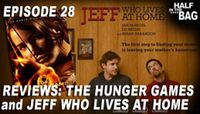The Hunger Games and Jeff Who Lives at Home