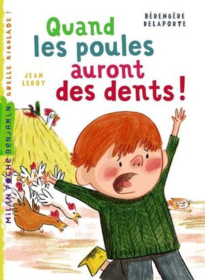 Quand les poules auront des dents