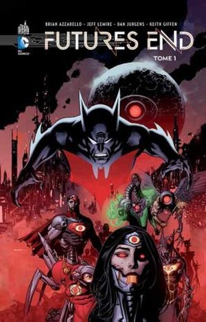 Futures End, tome 1