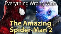 Everything Wrong With The Amazing Spider-Man 2