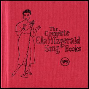 The Complete Ella Fitzgerald Song Books