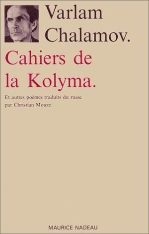 Cahiers de la Kolyma