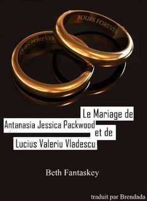 Le Mariage d'Antanasia Jessica Parkwood et Lucius Valeriu Vladescu