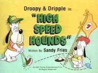 High Speed Hounds