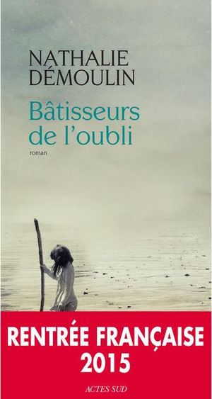 Bâtisseurs de l'oubli