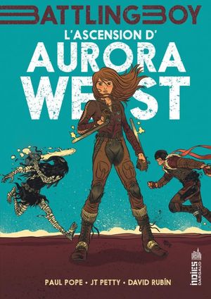 L'Ascension d'Aurora West, tome 1