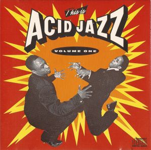 This Is Acid Jazz, Volume One