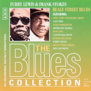 The Blues Collection: Furry Lewis & Frank Stokes, Beale Street Blues