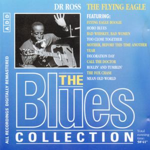 The Blues Collection: Doctor Ross, The Flying Eagle