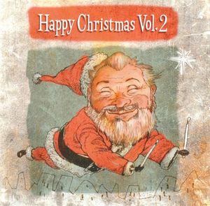 Happy Christmas, Volume 2