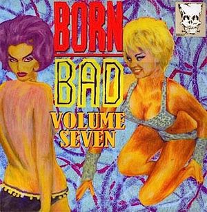 Born Bad, Volume 7