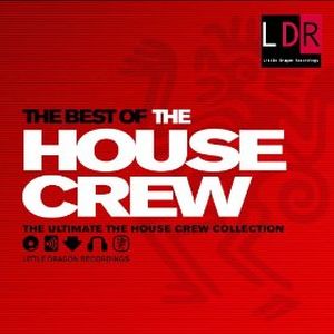 The Best of the House Crew