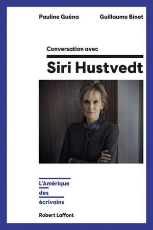 Conversation avec Siri Hustvedt