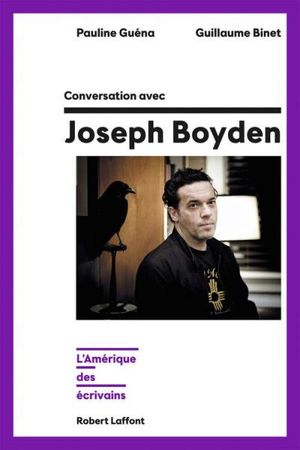Conversation avec Joseph Boyden