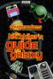 The Hitchhiker's Guide to the Galaxy