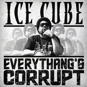 Everythang’s Corrupt (Single)