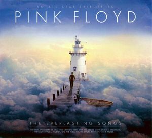 An All Star Tribute to Pink Floyd: The Everlasting Songs