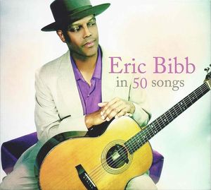 Eric Bibb in 50 Songs