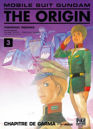 Garma, 1ère partie - Mobile Suit Gundam : The Origin, tome 3