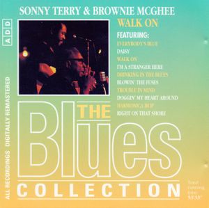 The Blues Collection: Sonny Terry & Brownie McGhee, Walk On