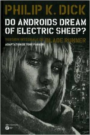 Do Androids Dream of Electric Sheep?, tome 4