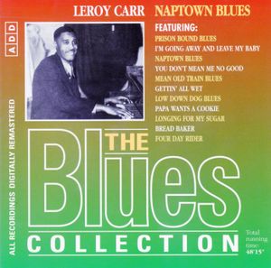 The Blues Collection: Leroy Carr, Naptown Blues